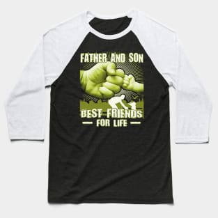 Father and son best friends for life Baseball T-Shirt